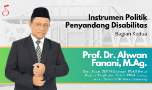 Instrumen Politik Penyandang Disabilitas - Ahwan Fanani