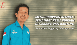 MENGHIDUPKAN KEMBALI SEMANGAT KEMANDIRIAN DI CABANG DAN RANTING