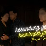 KESANDUNG GELUNG, KESRIMPET JARIK - KHAFID SIROTUDIN